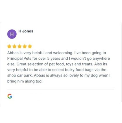 5* Review from H Jones "Abbas is very helpful and welcoming. I’ve been going to Principal Pets for over 5 years"